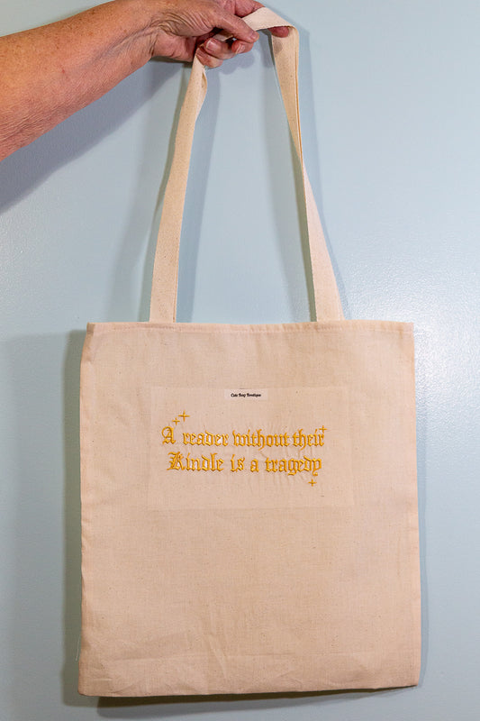 Embroidered Reader Without Their Kindle Tote Bag